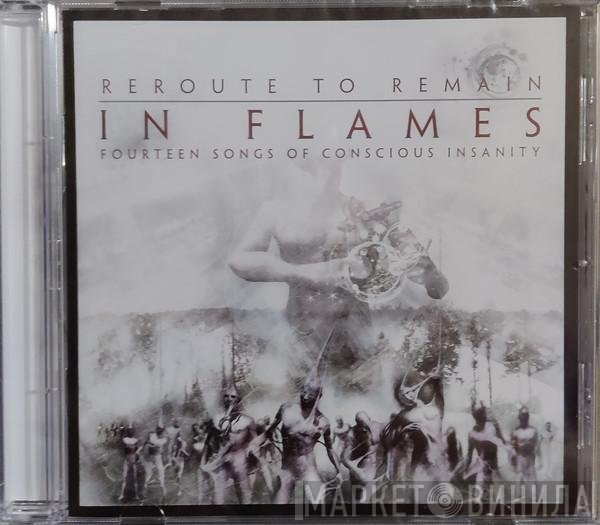 In Flames  - Reroute To Remain