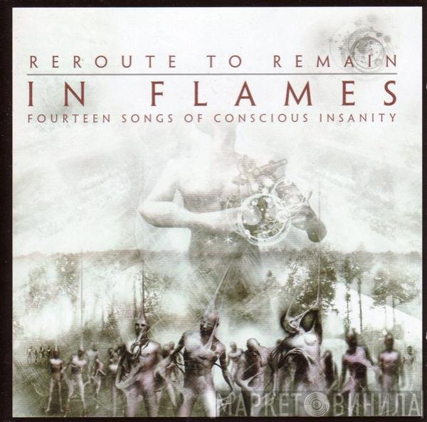 In Flames  - Reroute To Remain