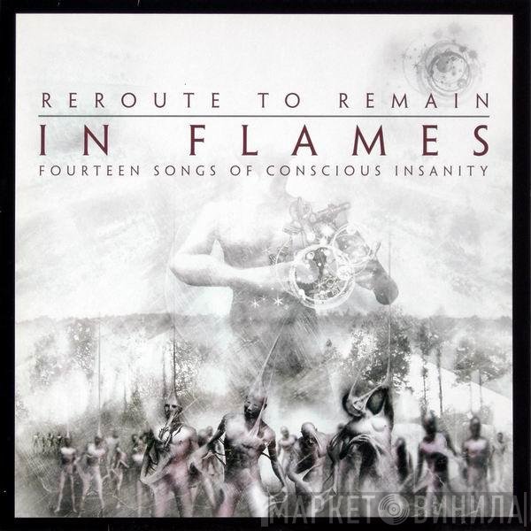 In Flames  - Reroute To Remain