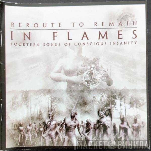 In Flames  - Reroute To Remain