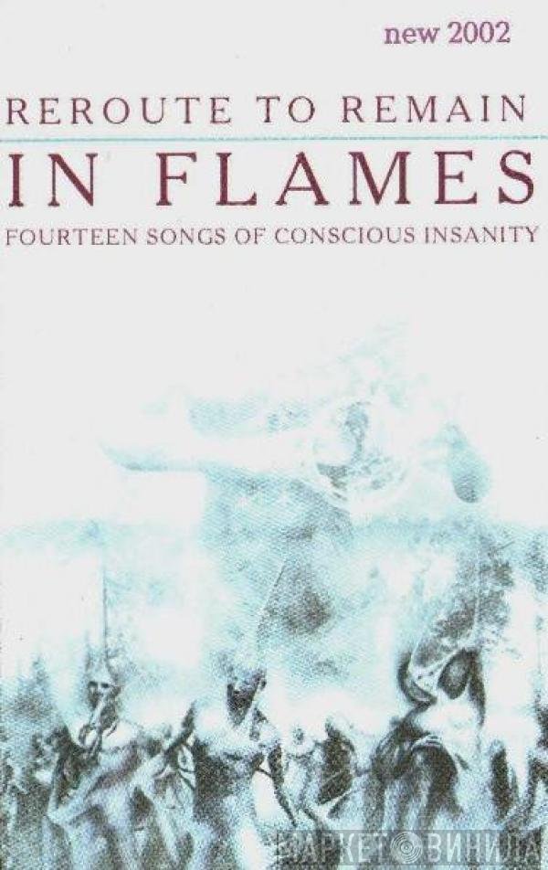 In Flames  - Reroute To Remain