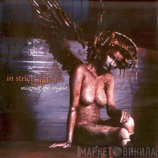 In Strict Confidence  - Mistrust The Angels
