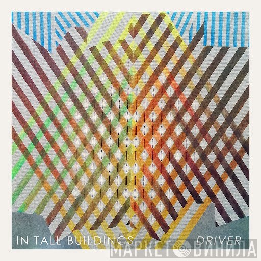 In Tall Buildings - Driver