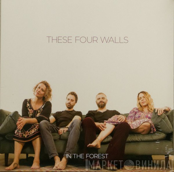 In The Forest - These Four Walls