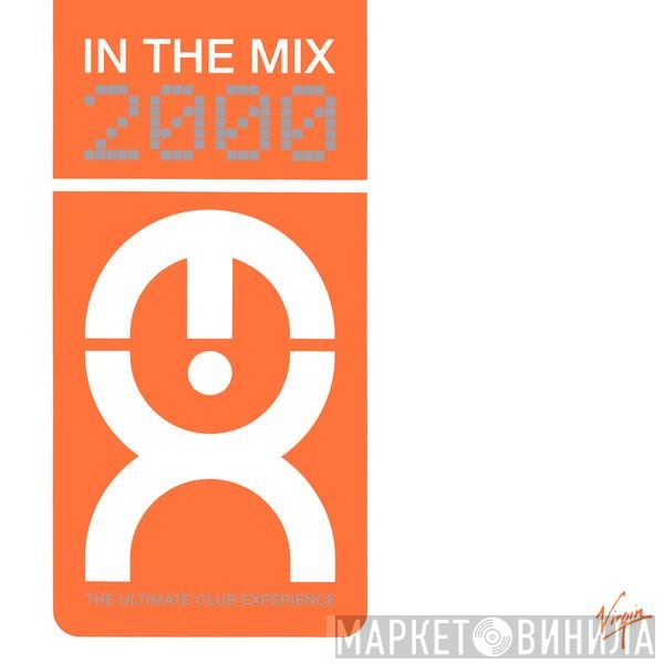  - In The Mix 2000