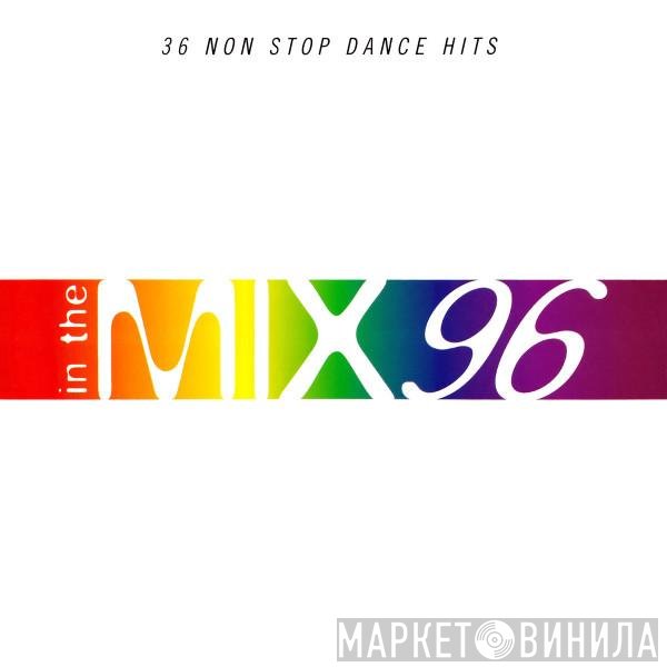  - In The Mix 96