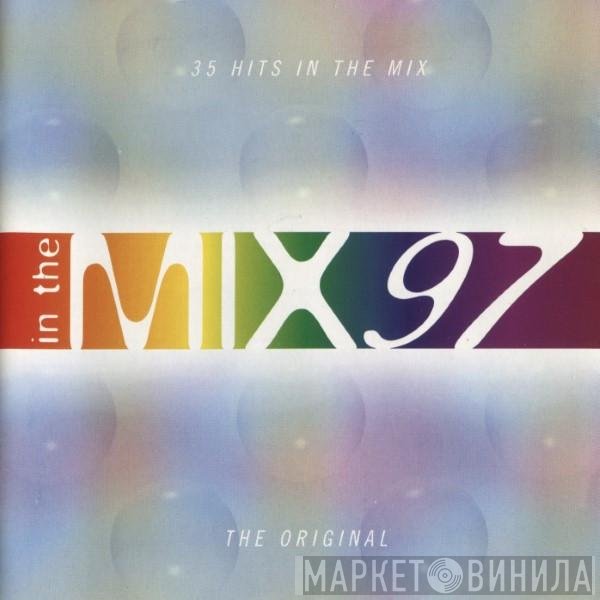  - In The Mix 97
