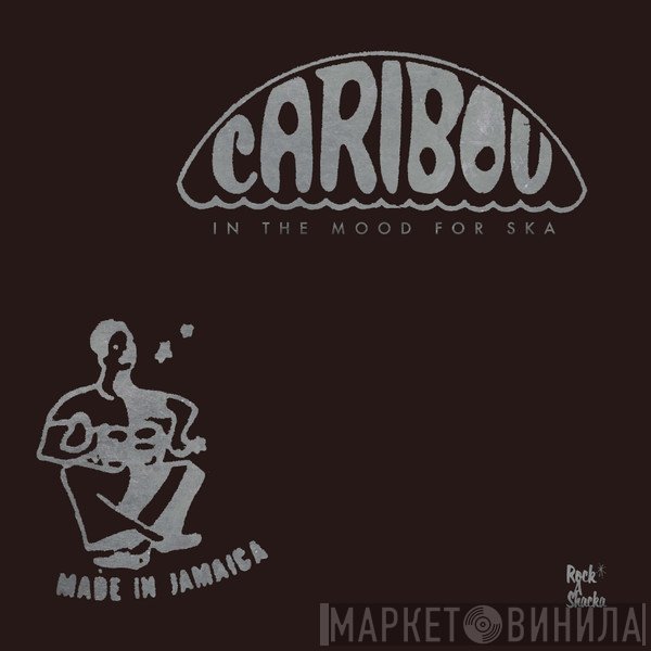  - In The Mood For Ska - Caribou Selection