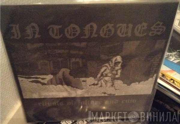 In Tongues  - Rituals Of Failure And Ruin