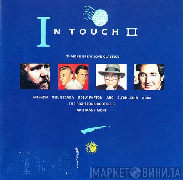  - In Touch II