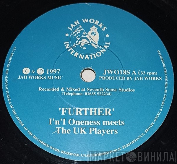 InI Oneness, The UK Players - Further
