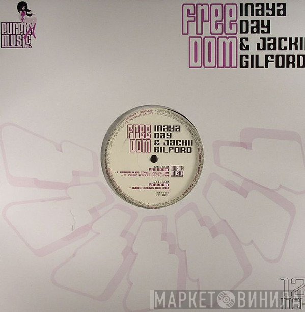 Inaya Day & Jackii Gilford  - Freedom