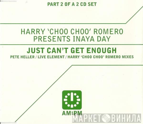Inaya Day, Harry "Choo Choo" Romero - Just Can't Get Enough