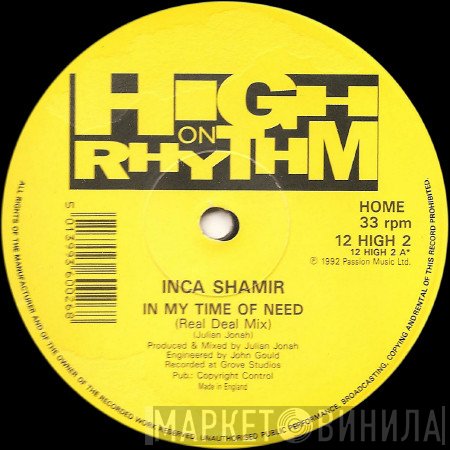 Inca Shamir  - In My Time Of Need
