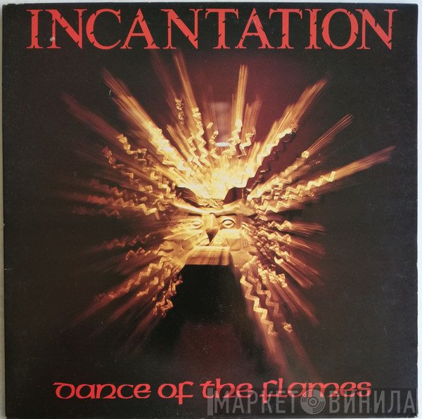 Incantation  - Dance Of The Flames