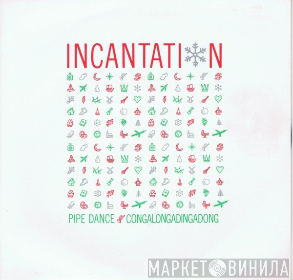 Incantation  - Pipe Dance (Congalongadingdong)