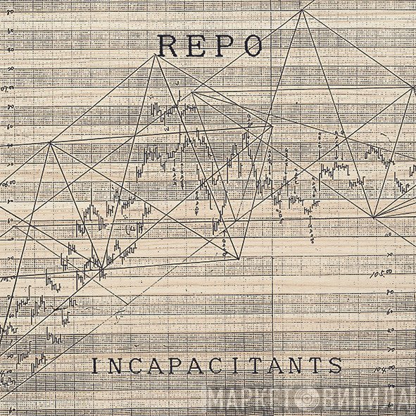 Incapacitants  - Repo