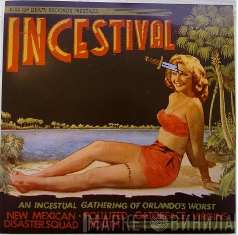  - Incestival