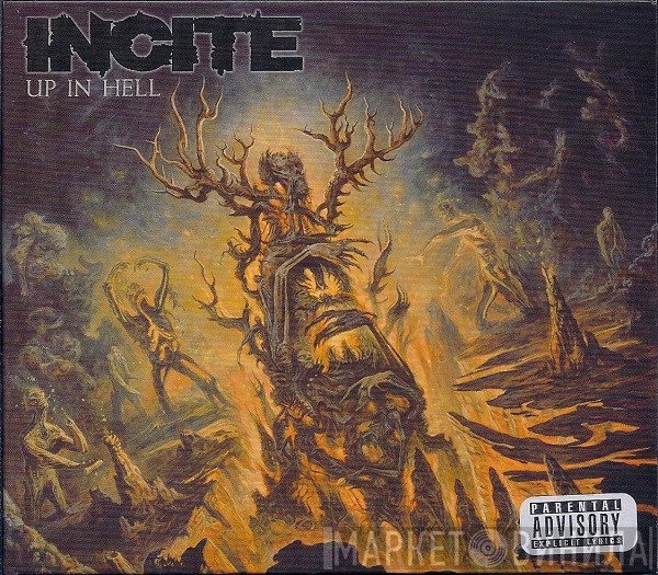 Incite   - Up In Hell