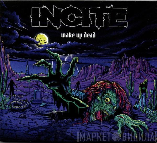 Incite   - Wake Up Dead