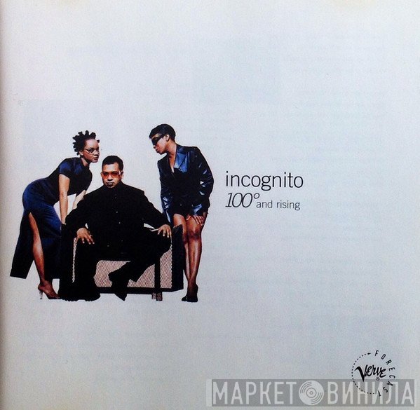 Incognito  - 100° And Rising