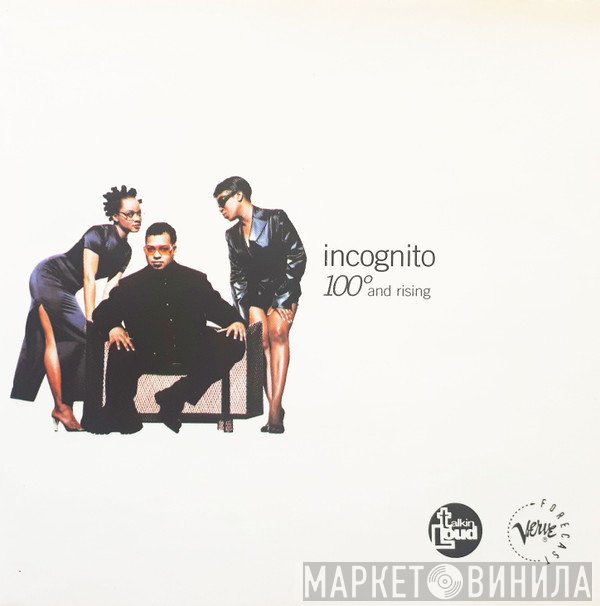 Incognito  - 100° And Rising