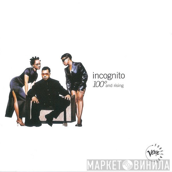 Incognito  - 100° And Rising