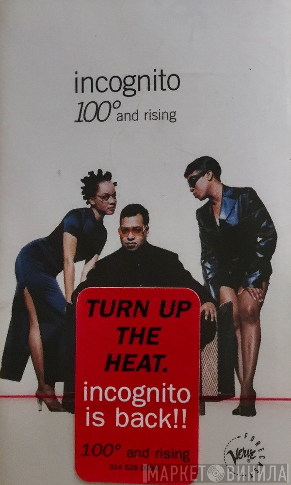 Incognito  - 100° And Rising