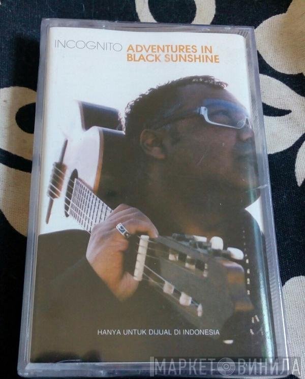 Incognito  - Adventures In Black Sunshine