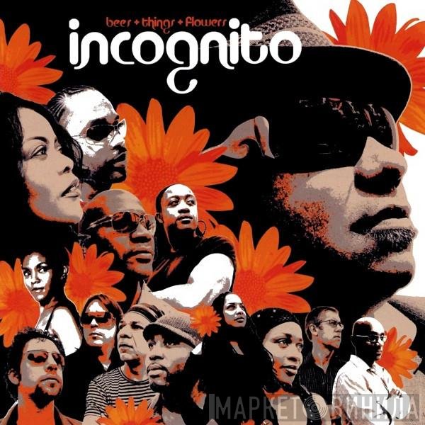 Incognito  - Bees + Things + Flowers