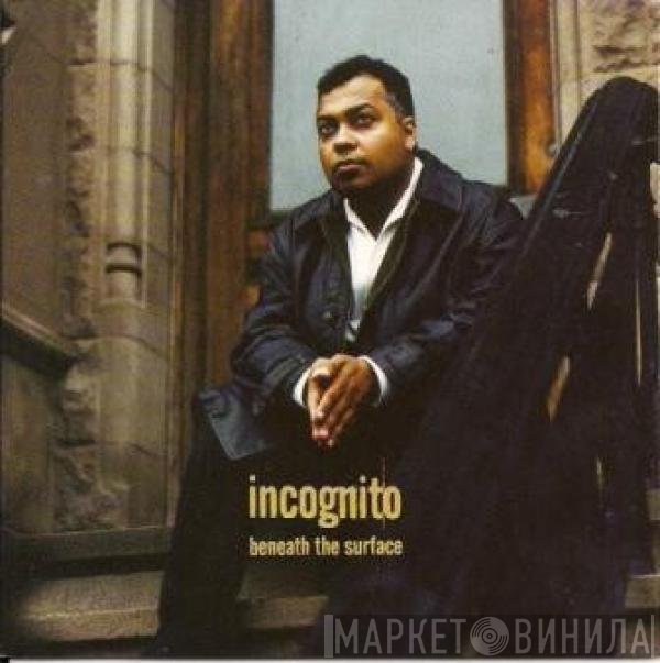 Incognito - Beneath The Surface