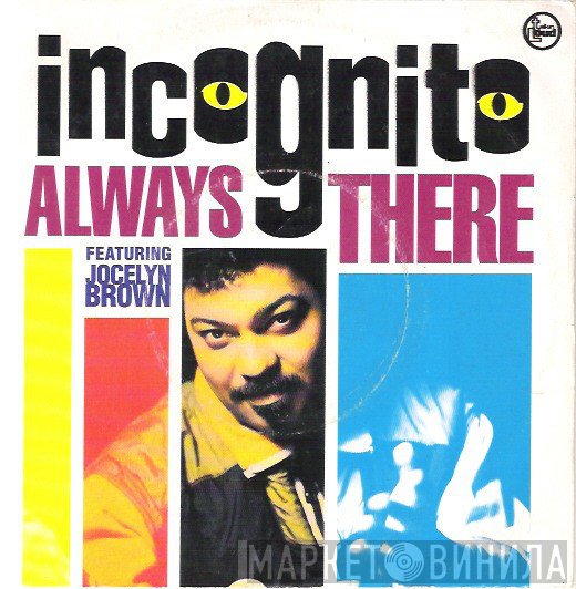 Incognito Featuring Jocelyn Brown  - Always There