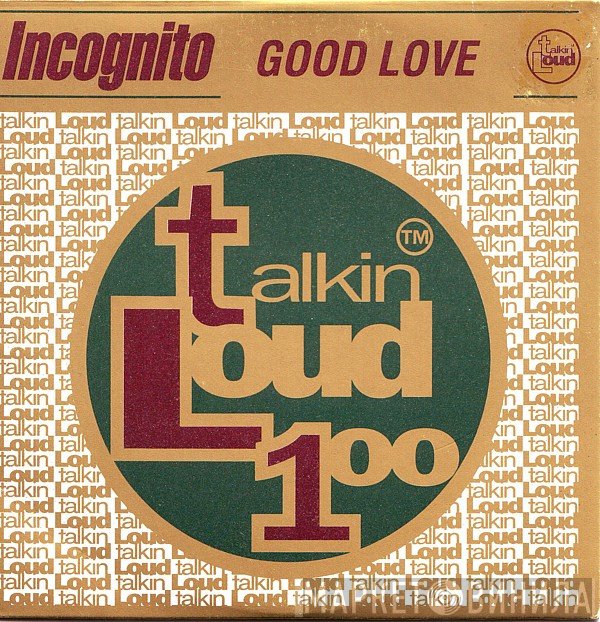 Incognito  - Good Love