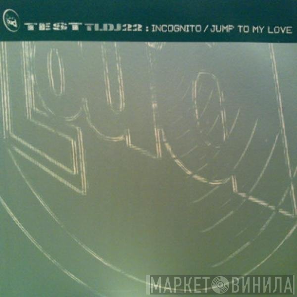 Incognito - Jump To My Love / Always There