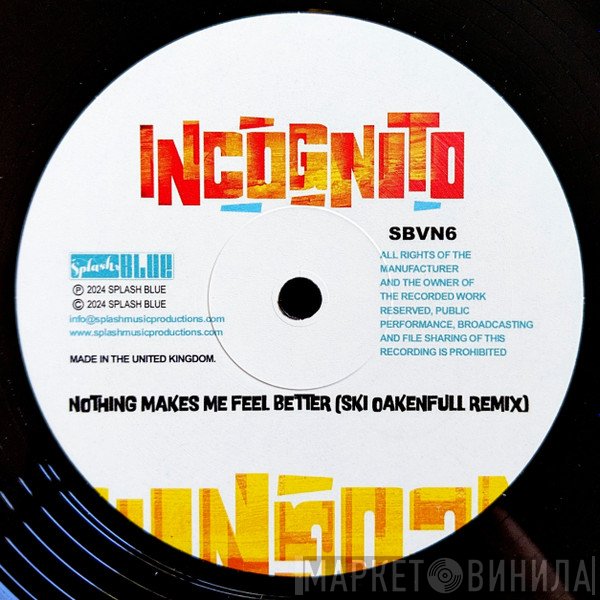 Incognito - Nothing Makes Me Feel Better (Ski Oakenfull Remix)