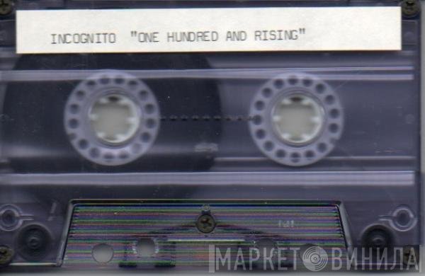 Incognito  - One Hundred And Rising