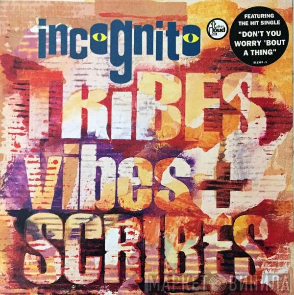 Incognito - Tribes Vibes + Scribes