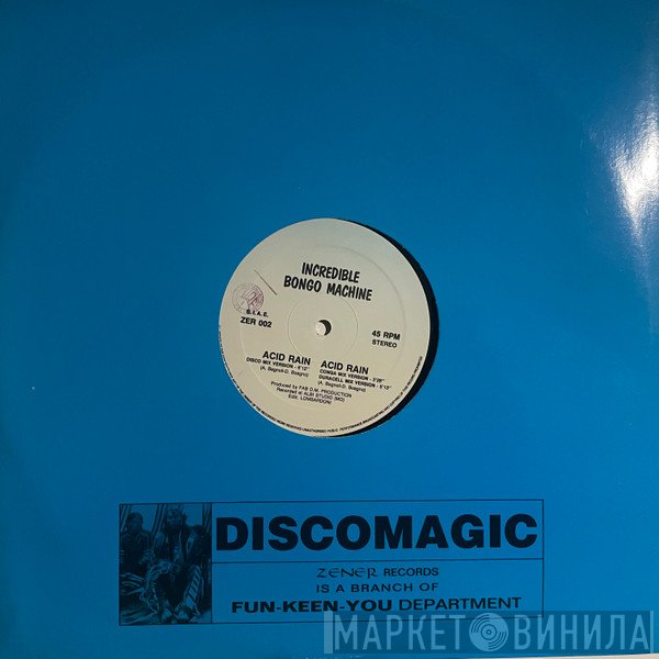 Incredible Bongo Machine - Acid Rain