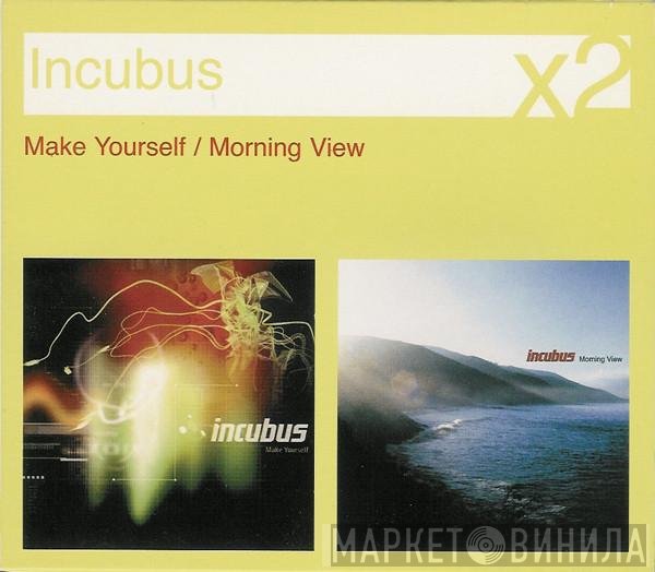 Incubus   - Make Yourself / Morning View
