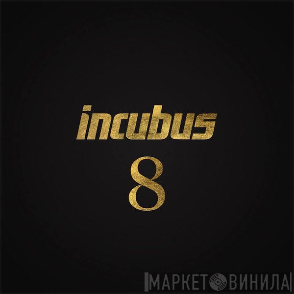 Incubus   - 8