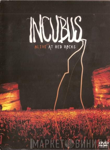 Incubus   - Alive At Red Rocks
