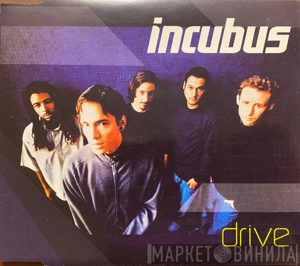 Incubus   - Drive