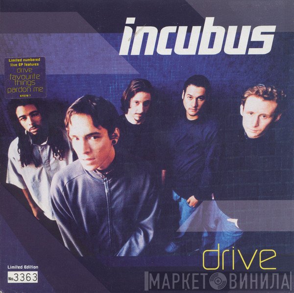 Incubus  - Drive