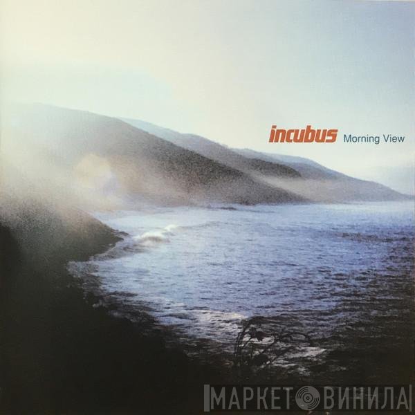 Incubus   - Morning View