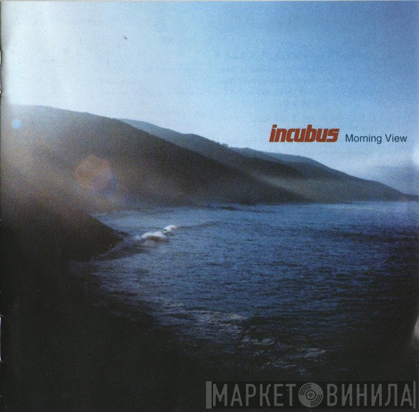 Incubus   - Morning View