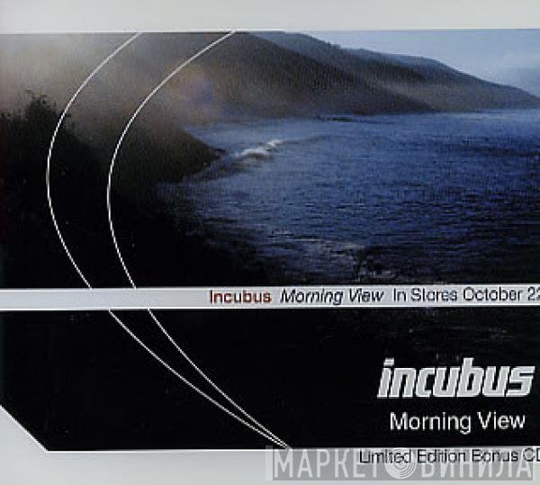 Incubus   - Morning View