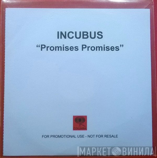 Incubus   - Promises, Promises
