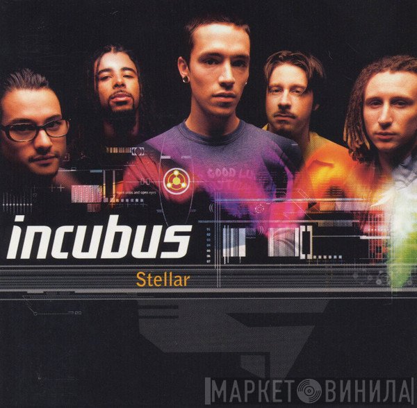 Incubus   - Stellar