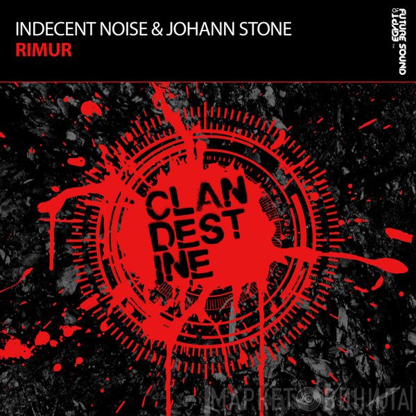 Indecent Noise & Johann Stone  - Rimur