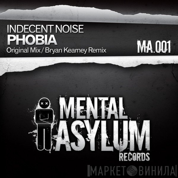 Indecent Noise  - Phobia